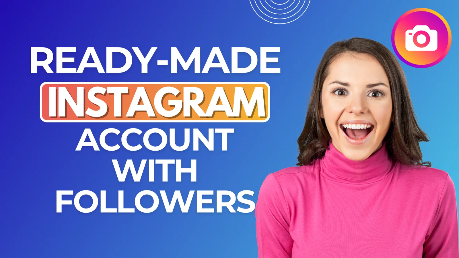 PROVIDE AN ACCOUNT WITH FOLLOWERS ON INSTAGRAM READY MADE INSTAGRAM ACCOUNT — screenshot 1